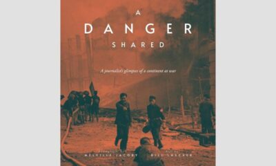 BOOK REVIEW: A Danger Shared (A journalist’s glimpse of a continent at war)