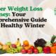 Winter Weight Loss Journey: Your Comprehensive Guide to a Healthy Winter