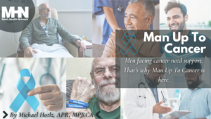 Man Up to Cancer is There – Talking About Men's Health