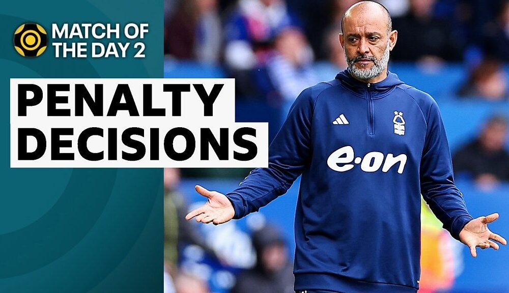 Match of the Day 2 analysis: Everton v Nottingham Forest - how referee decisions affected game