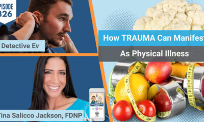 HOW TRAUMA CAN MANIFEST, TRAUMA, PHYSICAL ILLNESS, MENTAL ILLNESS, BODYBUILDING, DIET, EATING DISORDER, FUNCTIONAL TESTING, SALIVA TESTING, HORMONES, HORMONES TESTING, FUNCTIONAL LABS, CORRELATION, LAB DATA, FDN, FDNTRAINING, HEATLH DETECTIVE PODCAST, FDN COURSE, HEALTH EDUCATION, HEALTH TIPS, HEALTH COACH, HEALTH COACHING, TINA JACKSON, EVAN TRANSUE, DETECTIVE EV, STRESS, STRESSORS, HEALTH DETECTIVE, WESTERN MEDICINE, NATURAL MEDICINE, FUNCTIONAL MEDICINE