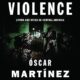 Living and dying in Central America” – book by Oscar Martinez