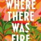 “Where there was fire” – Costa Rican novel