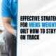 Effective Strategies for Men's Weight Loss Diets: How to Stay on Track