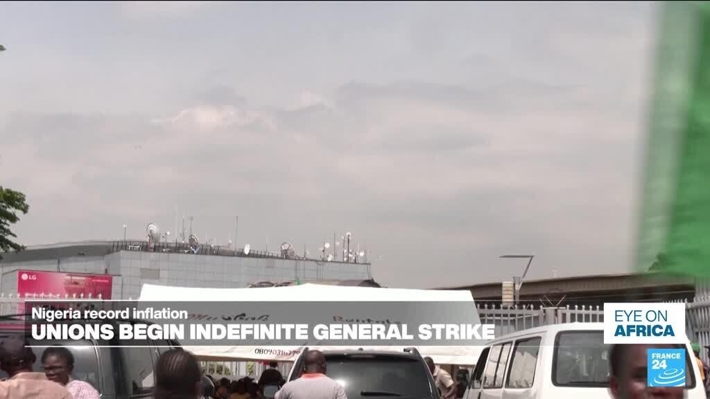 Nigeria unions begin indefinite general strike after negotiations with government collapse