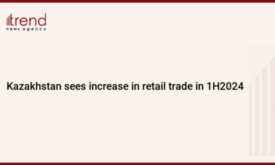 Kazakhstan sees increase in retail trade in 1H2024