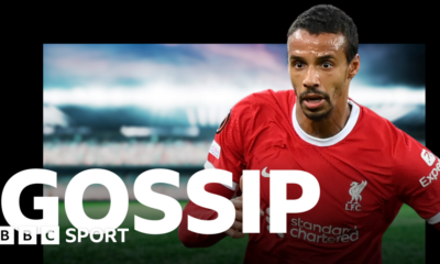 Football gossip: Matip, Gomez, O'Riley, Beier, Royal