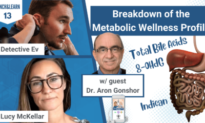 BREAKDOWN OF THE METABOLIC WELLNESS PROFILE, MWP, FUNCTIONAL LAB TESTING, LAB TESTS, LABS, TOTAL BILE ACIDS, 8-OHDG, INDICAN, PROTEIN DIGESTION, LIVER HEALTH, LIVER FUNCTION, OXIDATIVE STRESS, DR. ARON GONSHOR, LUCY MCKELLAR, DETECTIVE EV, EVAN TRANSUE, LUNCH&LEARNS, L&L