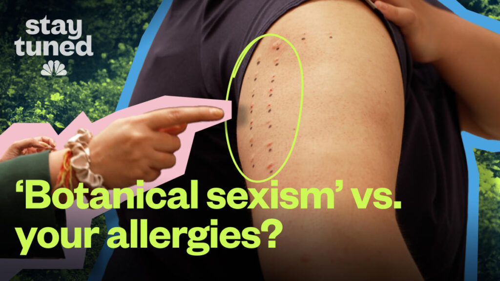 Is ‘botanical sexism’ the reason why your allergies are worse this year?