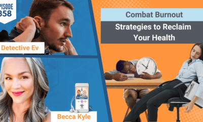 COMBAT BURNOUT, STRESS, EXHAUSTED, FATIGUED, STRESSED, HOLISTICOBSESSION, BECCA KYLE, FDN, HEALTH DETECTIVE PODCAST, DETECTIVE EV, EVAN TRANSUE, HEALTH, HEALTH TIPS, HEALTY, HEALTY LIFESTYLE