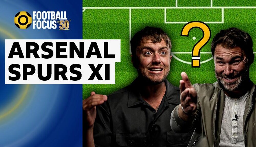 Tottenham vs Arsenal: Roman Kemp and Eddie Hearn argue over combined XI