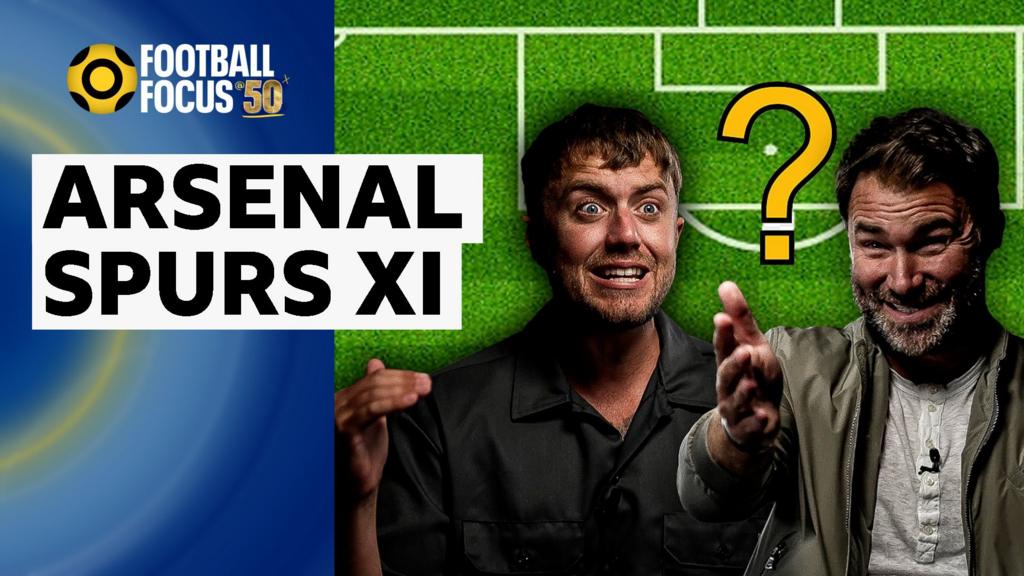 Tottenham vs Arsenal: Roman Kemp and Eddie Hearn argue over combined XI